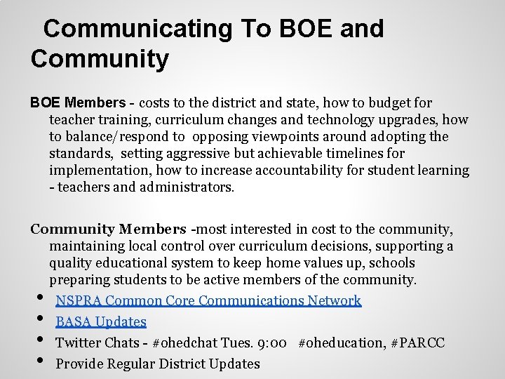 Communicating To BOE and Community BOE Members - costs to the district and state,