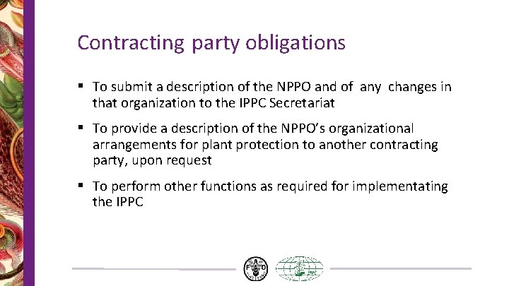 Contracting party obligations § To submit a description of the NPPO and of any Contracting party obligations § To submit a description of the NPPO and of any