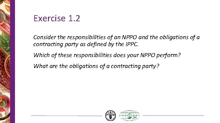 Exercise 1. 2 Consider the responsibilities of an NPPO and the obligations of a Exercise 1. 2 Consider the responsibilities of an NPPO and the obligations of a