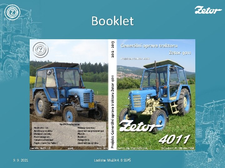 Booklet 9. 9. 2021 Ladislav Mužík 4. B SSPŠ 19 