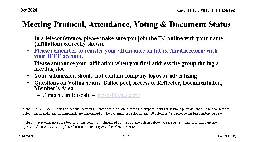 Oct 2020 doc. : IEEE 802. 11 -20/1561 r 2 Meeting Protocol, Attendance, Voting