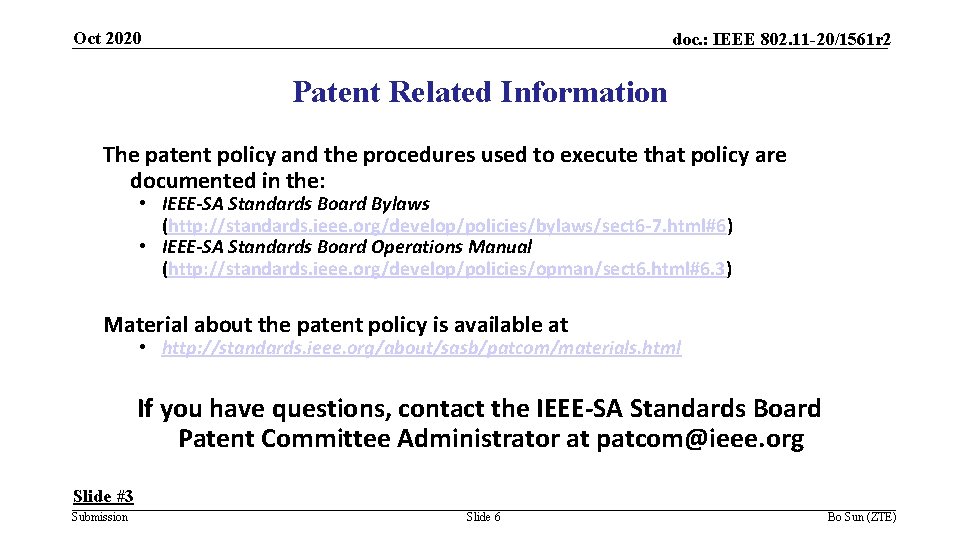 Oct 2020 doc. : IEEE 802. 11 -20/1561 r 2 Patent Related Information The