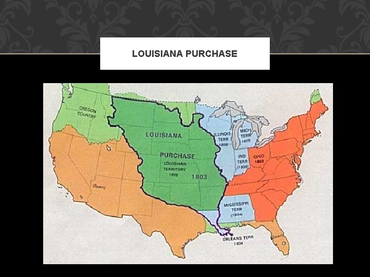 LOUISIANA PURCHASE 