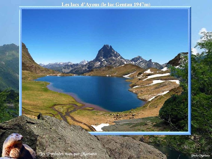 Les lacs d’Ayous (le lac Gentau 1947 m) . 