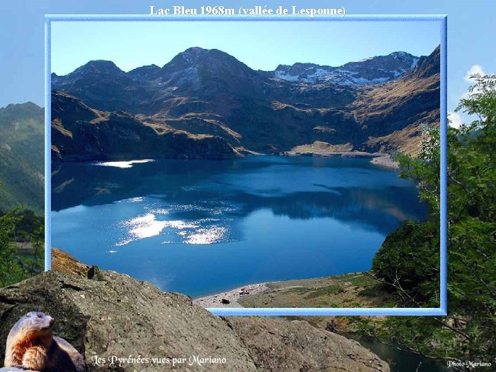 Lac Bleu 1968 m (vallée de Lesponne) . 