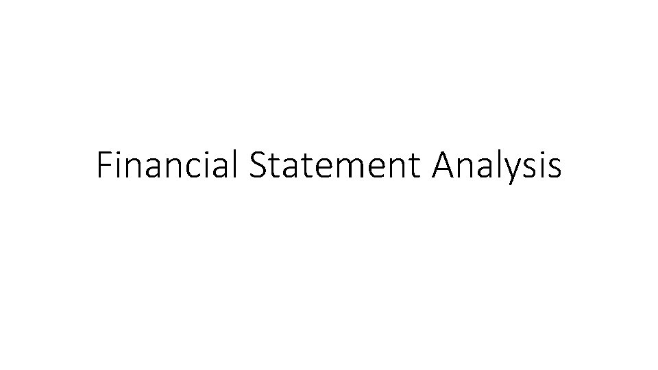 Financial Statement Analysis 