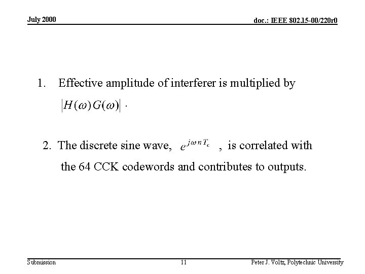 July 2000 1. doc. : IEEE 802. 15 -00/220 r 0 Effective amplitude of