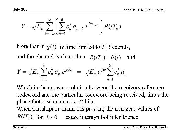 July 2000 Note that if doc. : IEEE 802. 15 -00/220 r 0 is