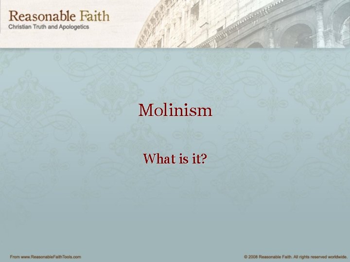 Molinism What is it? 