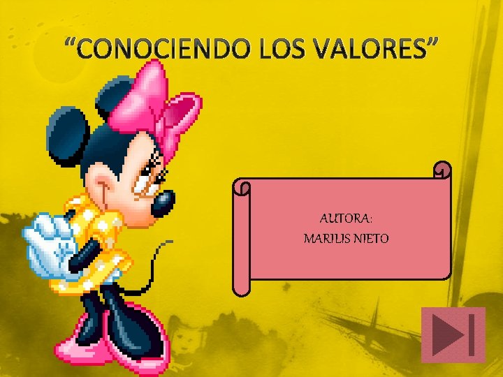 “CONOCIENDO LOS VALORES” AUTORA: MARILIS NIETO 