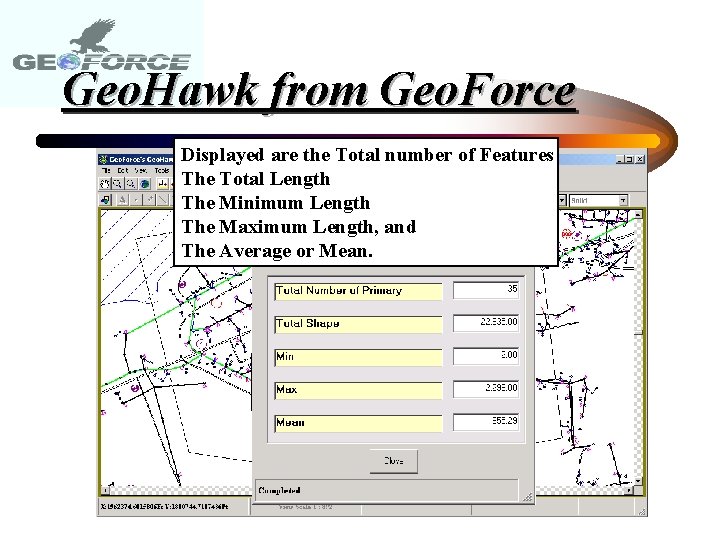 Geo. Hawk from Geo. Force Displayed are the Total number of Features The Total