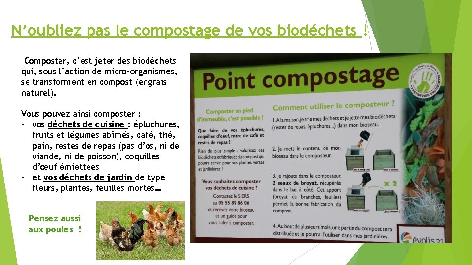 N’oubliez pas le compostage de vos biodéchets ! Composter, c’est jeter des biodéchets qui,