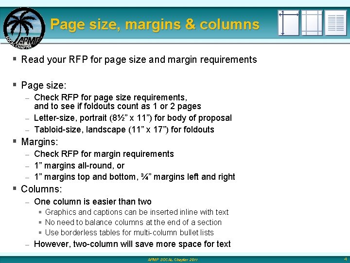 Page size, margins & columns § Read your RFP for page size and margin