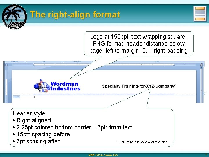 The right-align format Logo at 150 ppi, text wrapping square, PNG format, header distance