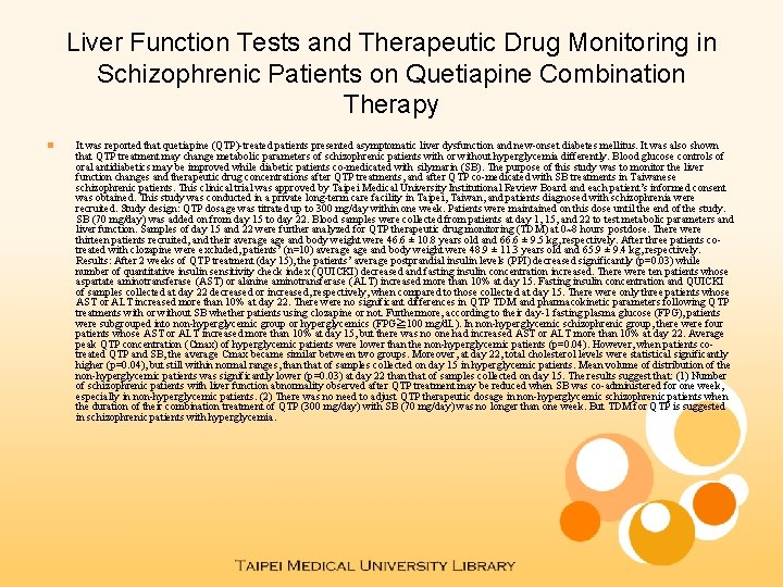 Liver Function Tests and Therapeutic Drug Monitoring in Schizophrenic Patients on Quetiapine Combination Therapy