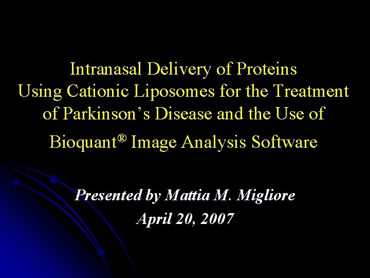 Intranasal Delivery of Proteins Using Cationic Liposomes for the Treatment of Parkinson’s Disease and