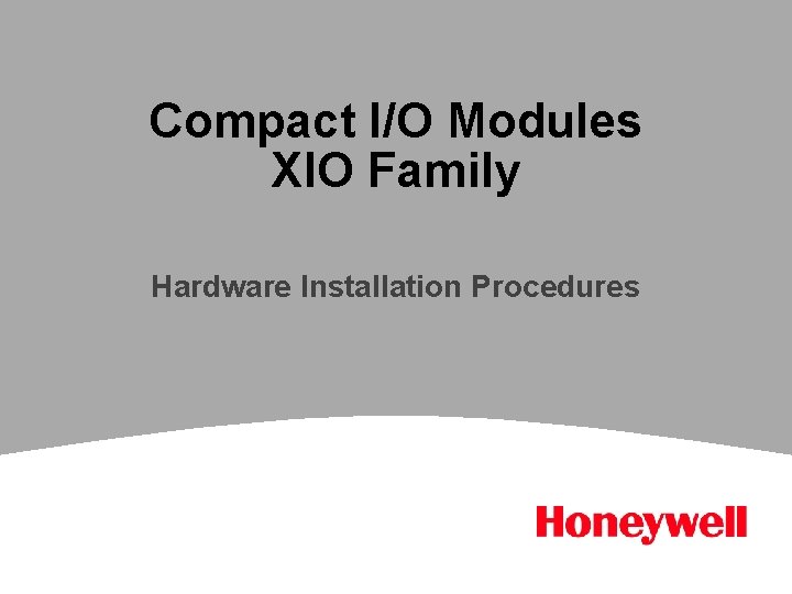 Compact I/O Modules XIO Family Hardware Installation Procedures 