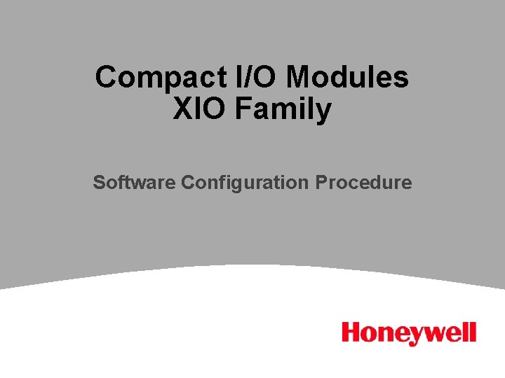 Compact I/O Modules XIO Family Software Configuration Procedure 