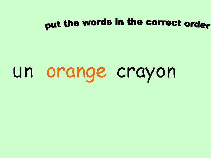 un orange crayon 