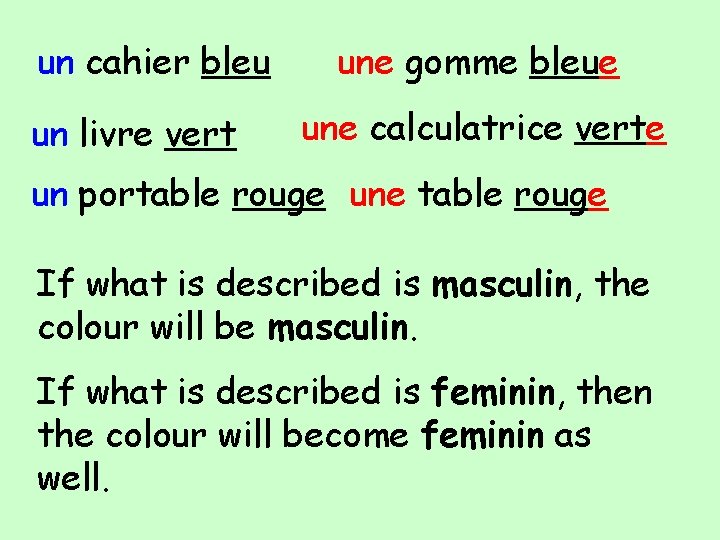 un cahier bleu un livre vert une gomme bleue une calculatrice verte un portable