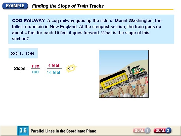 Finding the Slope of Train Tracks COG RAILWAY A cog railway goes up the