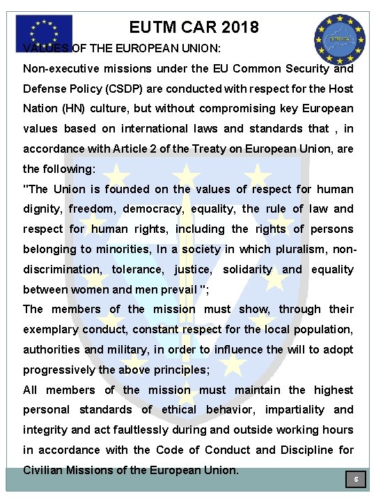 EUTM CAR 2018 VALUES OF THE EUROPEAN UNION: Non-executive missions under the EU Common