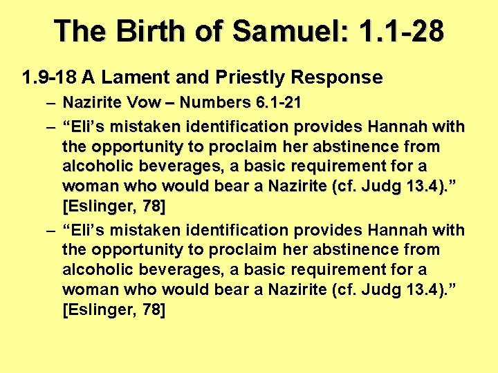 The Birth of Samuel: 1. 1 -28 1. 9 -18 A Lament and Priestly The Birth of Samuel: 1. 1 -28 1. 9 -18 A Lament and Priestly