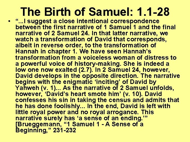 The Birth of Samuel: 1. 1 -28 • “. . . I suggest a The Birth of Samuel: 1. 1 -28 • “. . . I suggest a