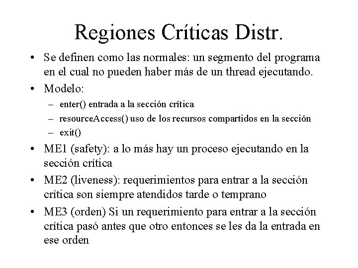 Regiones Críticas Distr. • Se definen como las normales: un segmento del programa en