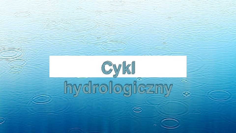 Cykl hydrologiczny 