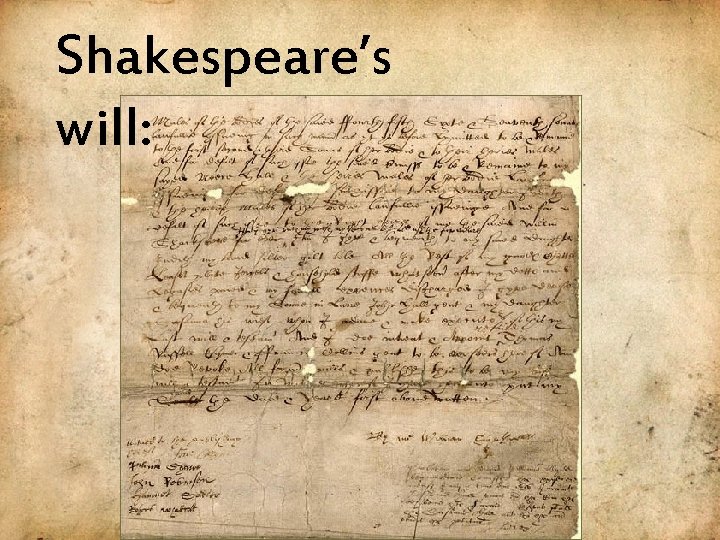 Shakespeare’s will: 