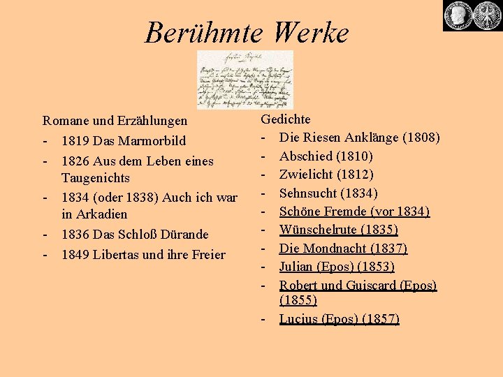 Berühmte Werke Romane und Erzählungen - 1819 Das Marmorbild - 1826 Aus dem Leben