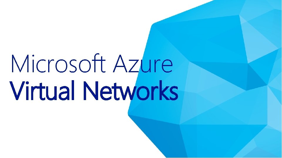 Microsoft Azure Virtual Networks 