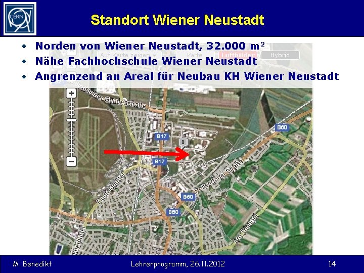 Standort Wiener Neustadt • Norden von Wiener Neustadt, 32. 000 m 2 • Nähe