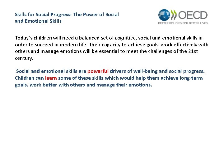 Skills for Social Progress: The Power of Social and Emotional Skills Today’s children will