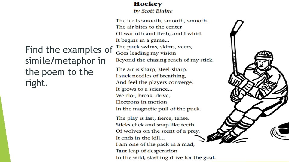 Find the examples of simile/metaphor in the poem to the right. Find the examples of simile/metaphor in the poem to the right.