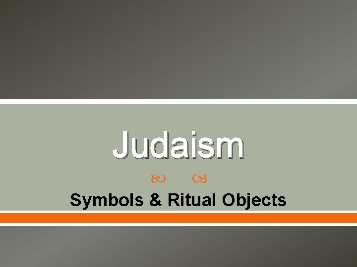 Judaism Symbols & Ritual Objects 
