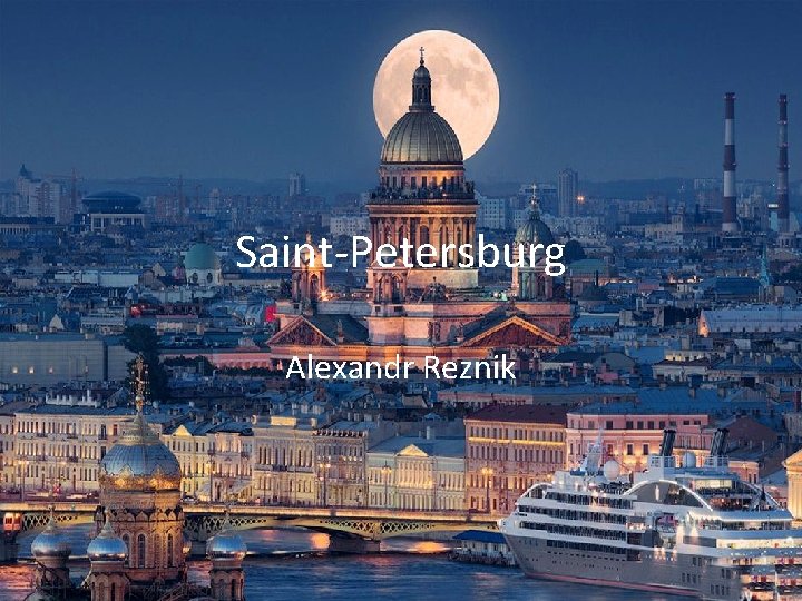 Saint-Petersburg Alexandr Reznik 