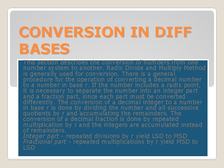 CONVERSION IN DIFF BASES This section describes the conversion of numbers from one number