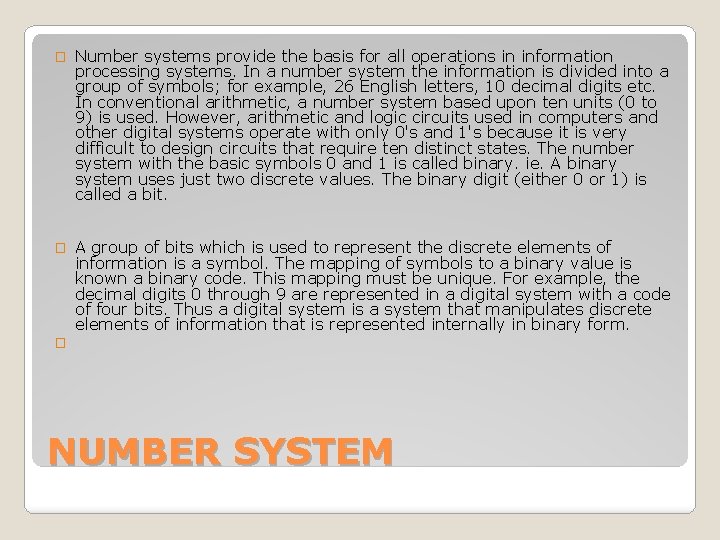 � Number systems provide the basis for all operations in information processing systems. In