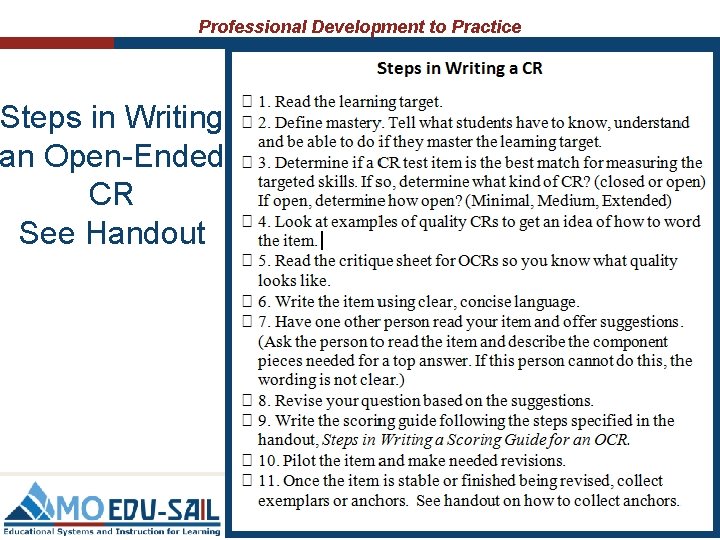 Professional Development to Practice Steps in Writing an Open-Ended CR See Handout Professional Development to Practice Steps in Writing an Open-Ended CR See Handout