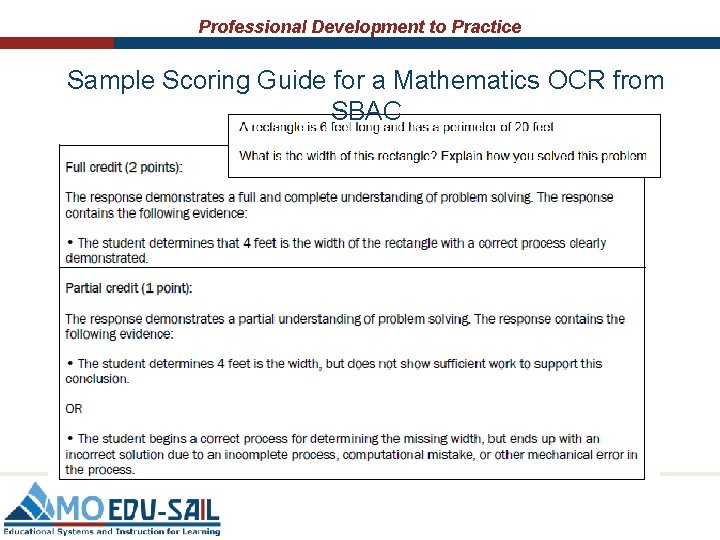 Professional Development to Practice Sample Scoring Guide for a Mathematics OCR from SBAC Professional Development to Practice Sample Scoring Guide for a Mathematics OCR from SBAC