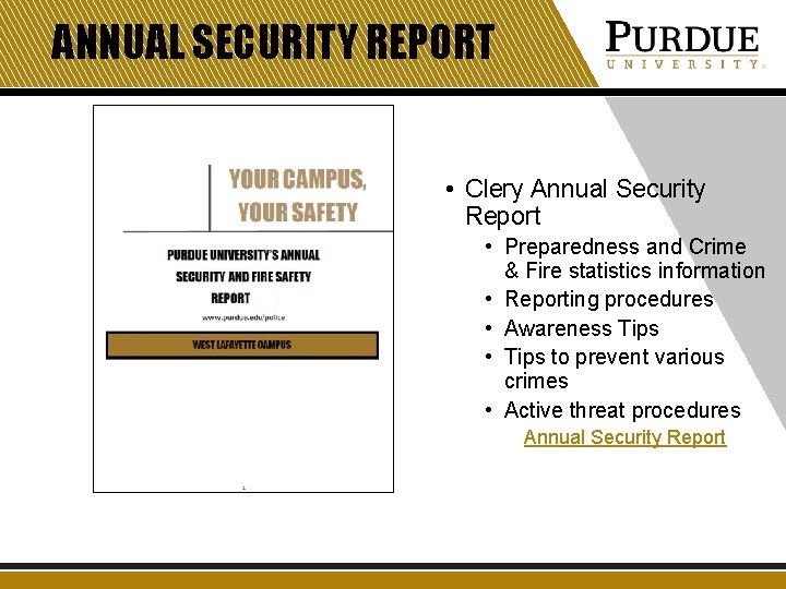 ANNUAL SECURITY REPORT • Clery Annual Security Report • Preparedness and Crime & Fire