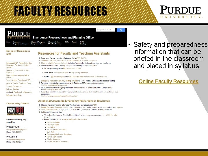 FACULTY RESOURCES • Safety and preparedness information that can be briefed in the classroom