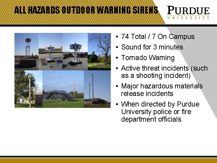 ALL HAZARDS OUTDOOR WARNING SIRENS • • 74 Total / 7 On Campus Sound