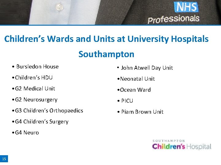 Children’s Wards and Units at University Hospitals Southampton • Bursledon House • John Atwell