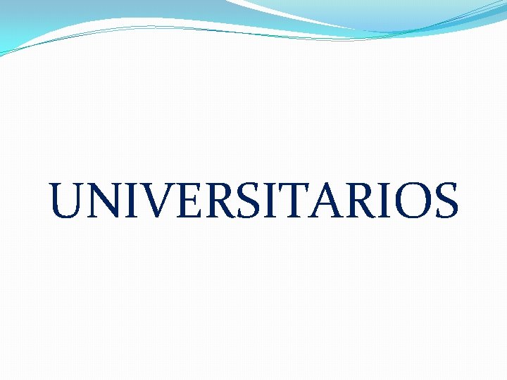 UNIVERSITARIOS 