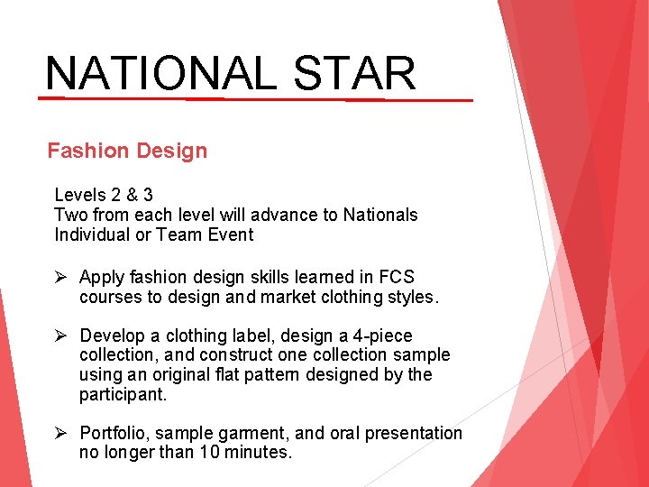 NATIONAL STAR Fashion Design Levels 2 & 3 Two from each level will advance
