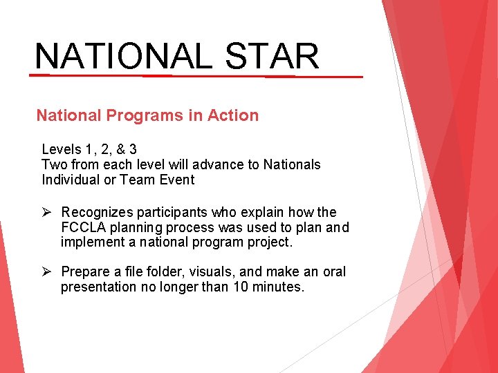 NATIONAL STAR National Programs in Action Levels 1, 2, & 3 Two from each
