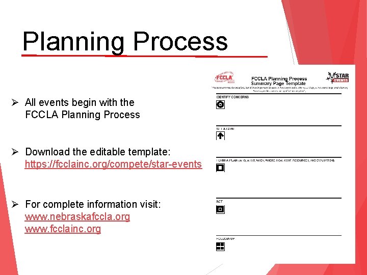 Planning Process Ø All events begin with the FCCLA Planning Process Ø Download the